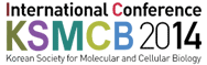 ICKSMCB 2013 : International Conference of the Korean Society for Molecular and Cellular Biology