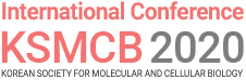 ICKSMCB 2020 : International Conference of the Korean Society for Molecular and Cellular Biology