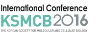 ICKSMCB 2016 : International Conference of the Korean Society for Molecular and Cellular Biology