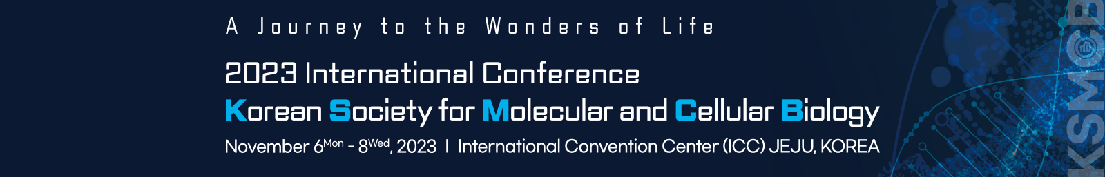 2023 International conference of the Korean society for molecular and cellular biology
