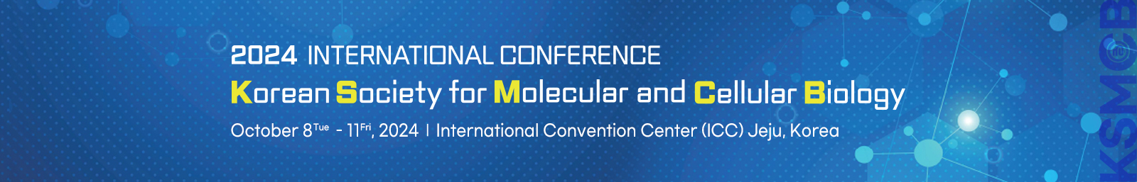 2024 International conference of the Korean society for molecular and cellular biology